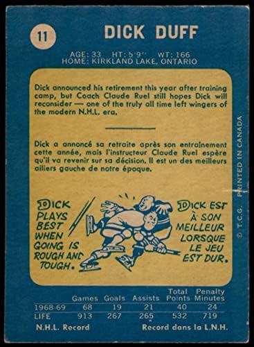 1969 O-Pee-Chee 11 Dick Duff-Montreal Canadiens (Hoki-Kártya) Dean Kártyák 2 - JÓ Canadiens